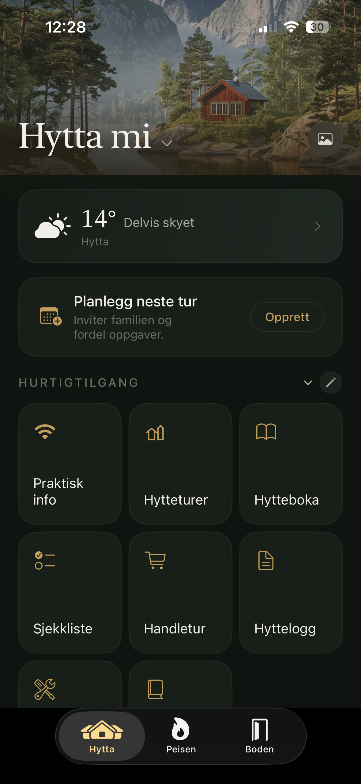 Hjem-skjerm med hytta, vær og hurtigtilgang